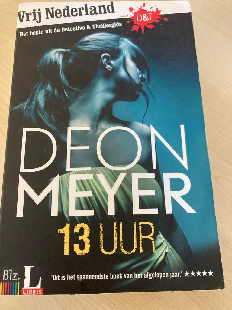 Deon Meyer - 13 UUR, Boeken, Ophalen of Verzenden, Gelezen, Wereld overig