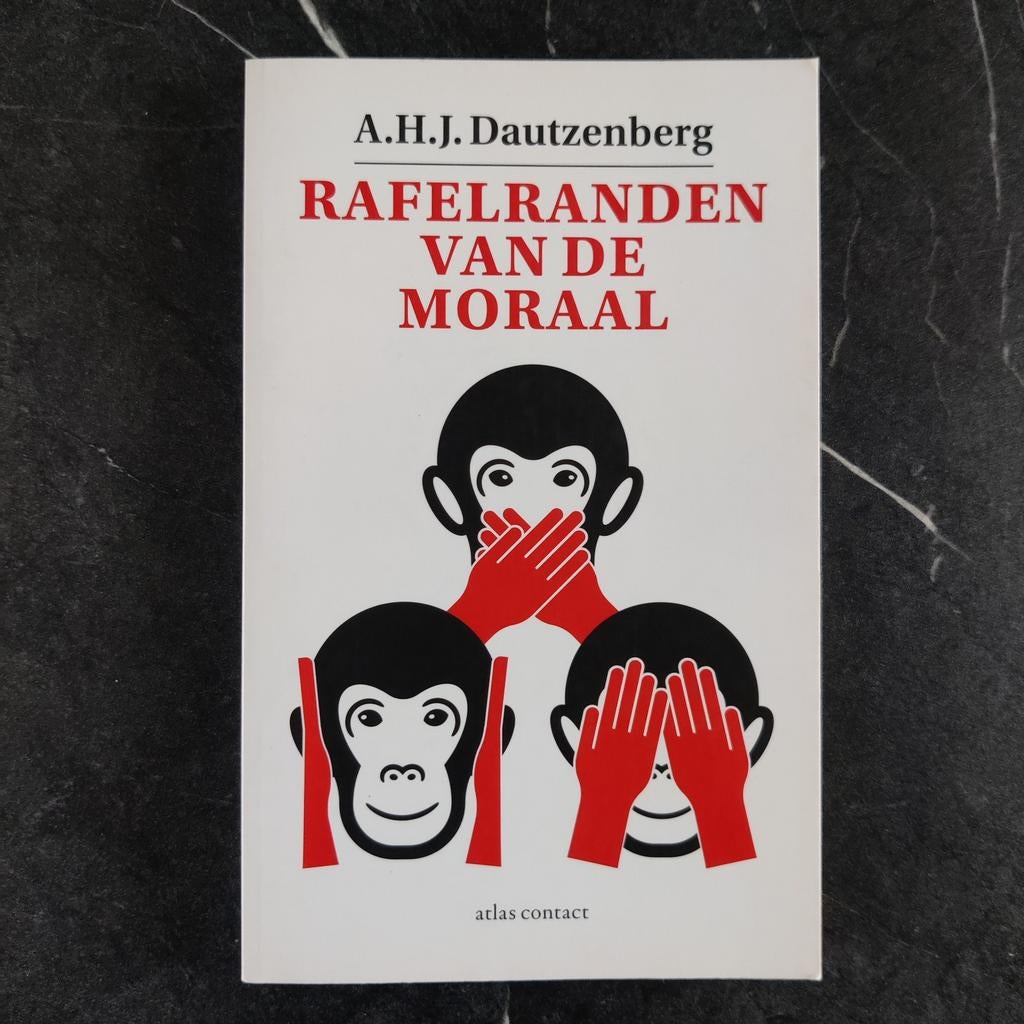A.H.J. Dautzenberg - Rafelranden van de moraal, Ophalen of Verzenden, Zo goed als nieuw, A.H.J. Dautzenberg