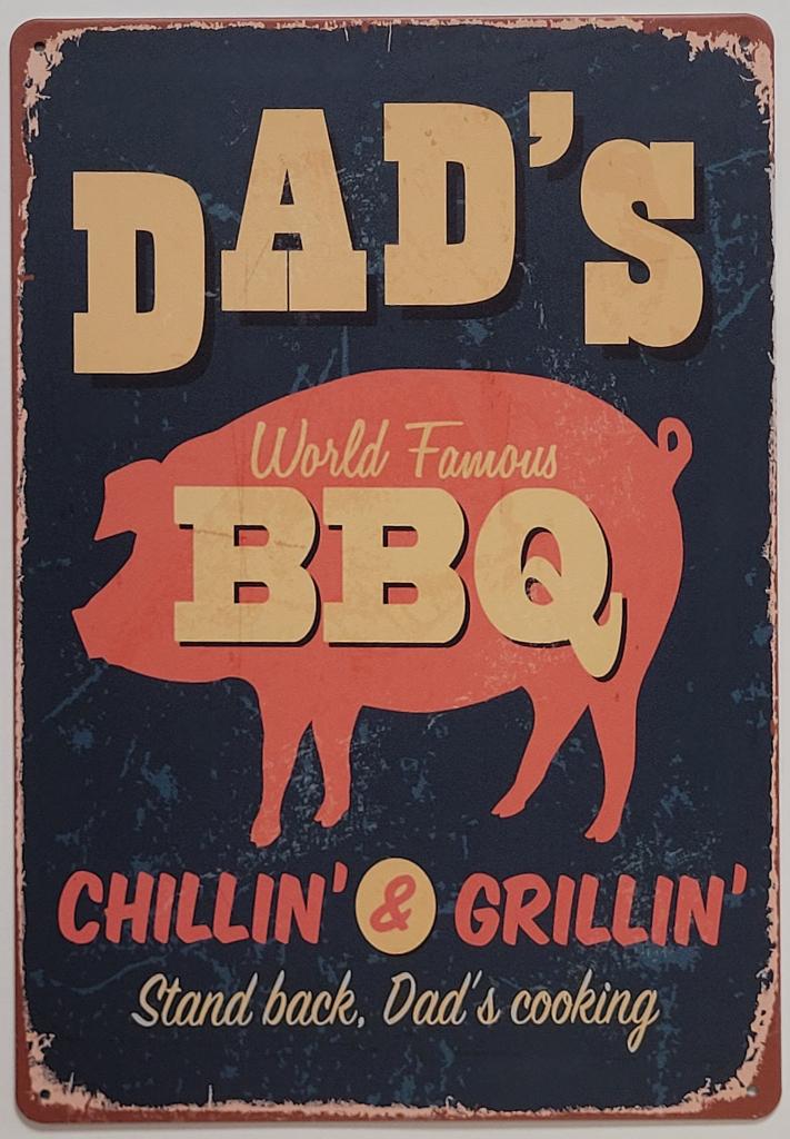 Dad's BBQ chillin en grillin reclamebord van metaal wandbord