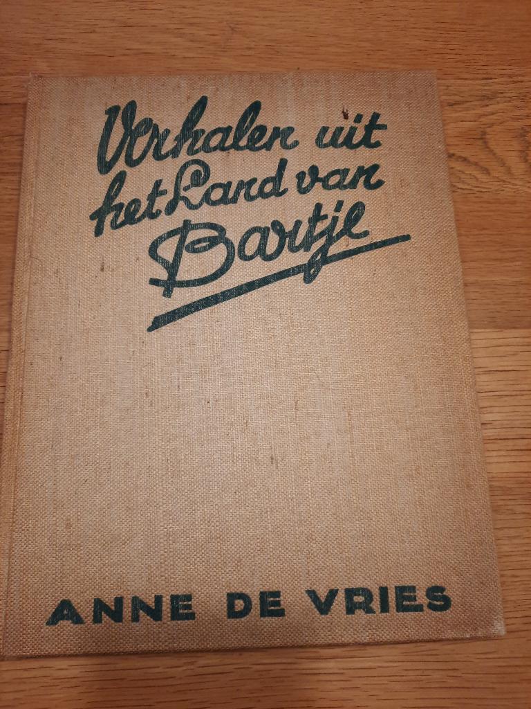 Anne de vries, verhalen uit het land van bartje, derde druk, Boeken, Ophalen of Verzenden