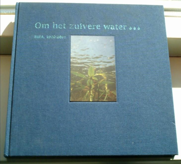 Om het zuivere water(RIZA, de Neve, ISBN 9036957281)., Ophalen of Verzenden, Zo goed als nieuw