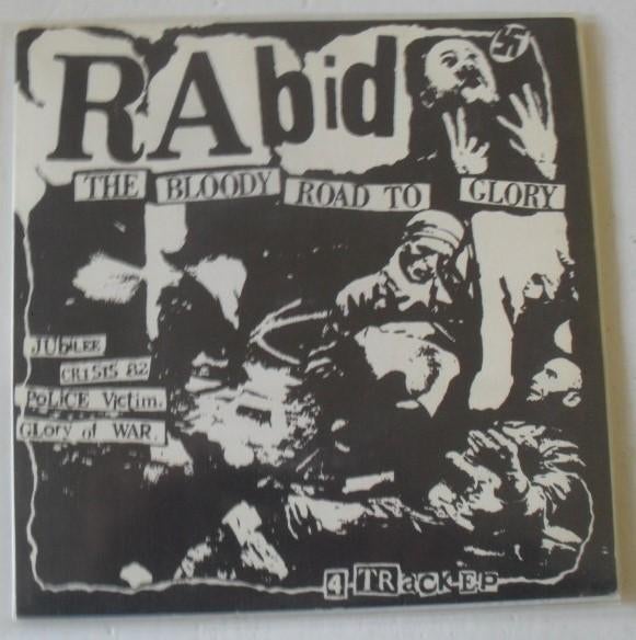 RABID - The Bloody Road To Glory - 7"- Punk, Cd's en Dvd's, Vinyl Singles, Gebruikt, 7 inch, Single, Ophalen of Verzenden