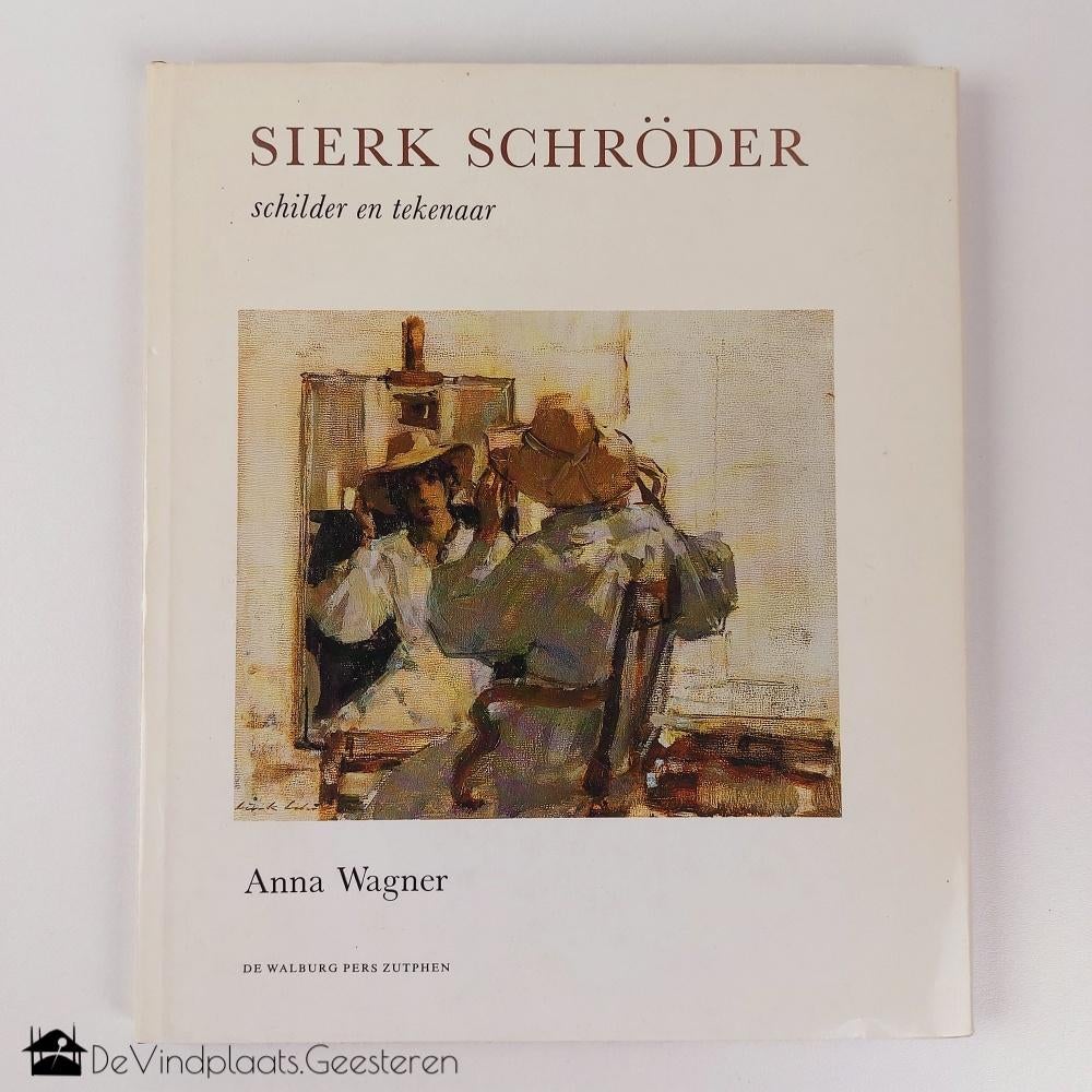 Sierk Schröder - Schilder en tekenaar, Ophalen of Verzenden, Zo goed als nieuw, Schilder- en Tekenkunst