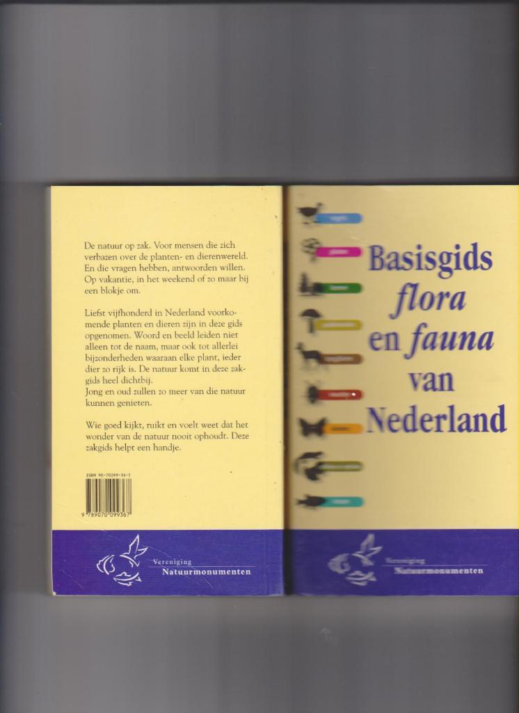 Flora, Fauna, Basisgids Flora en Fauna van Nederland, Van Gelderen, Tirion, Natuurmonumenten, Ophalen of Verzenden, Zo goed als nieuw