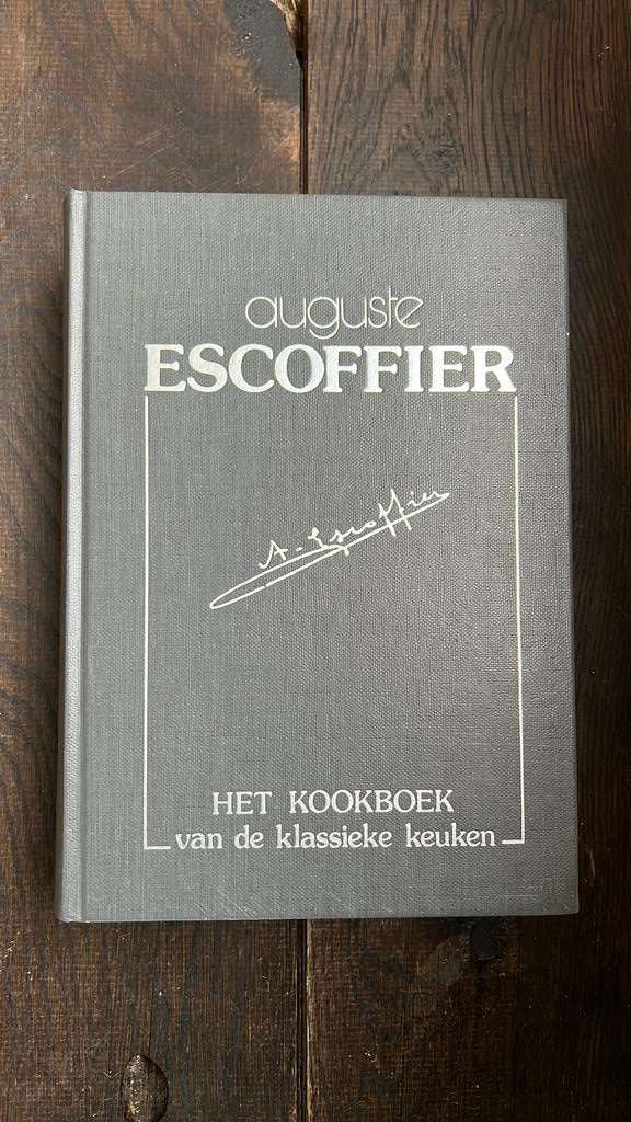 Escoffier, het kookboek van de klassieke keuken, Ophalen of Verzenden, Zo goed als nieuw
