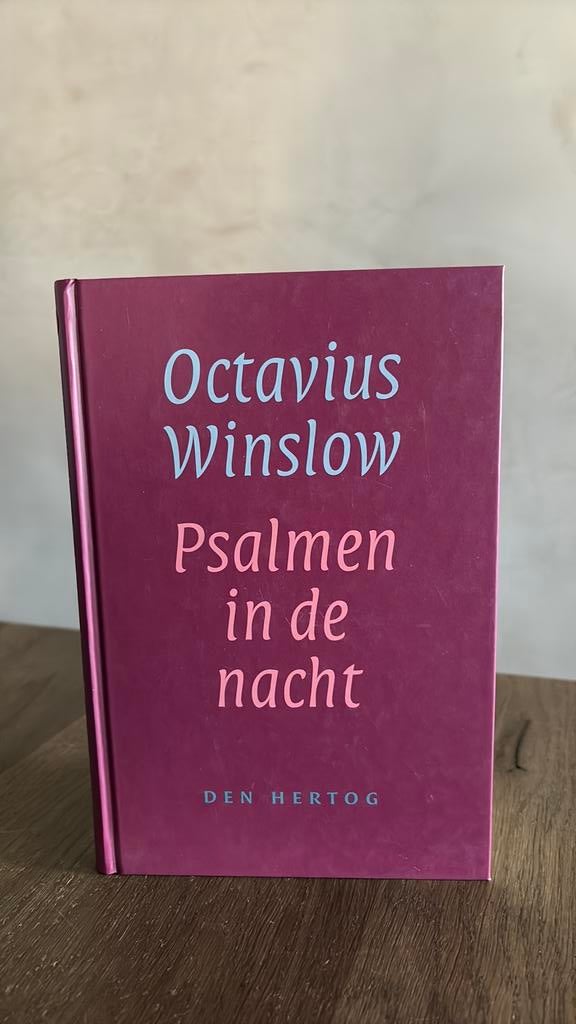 KR-1 Octavius Winslow - Psalmen in de nacht, Boeken, Godsdienst en Theologie, Ophalen of Verzenden, Zo goed als nieuw, O. Winslow