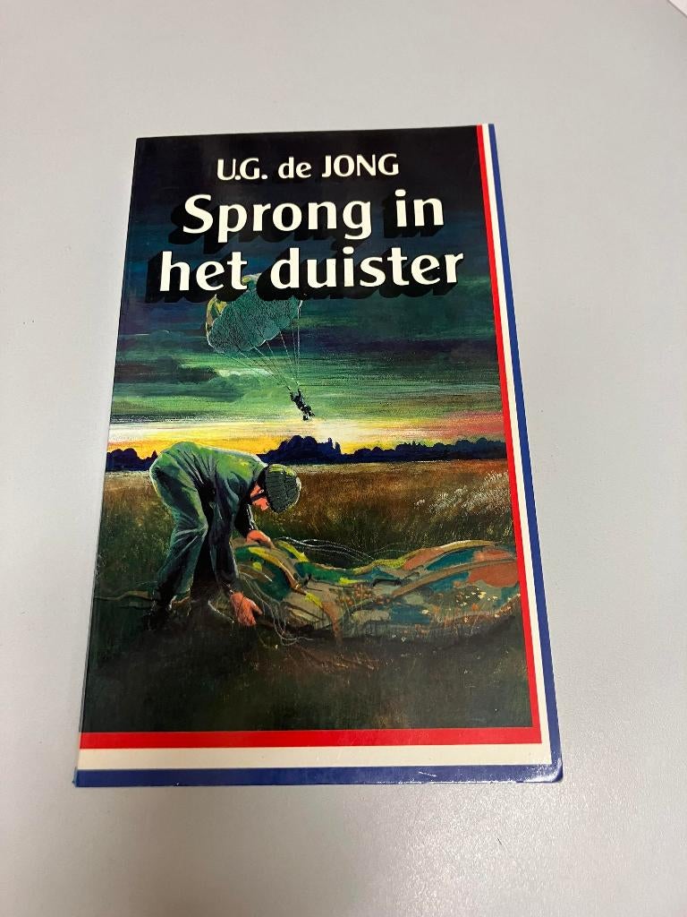 Sprong in het duister UG de Jong, Ophalen of Verzenden, Tweede Wereldoorlog, Gelezen, Algemeen