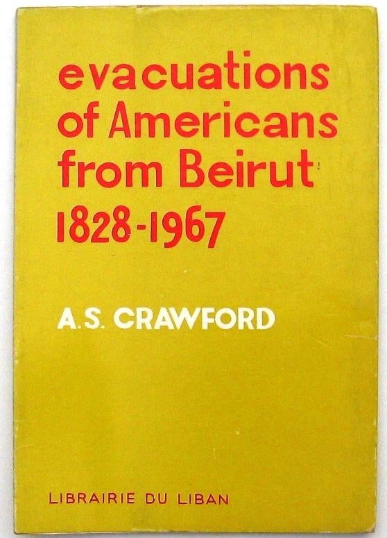 Evacuations of Americans from Beirut 1828-1967 PB Libanon, Antiek en Kunst, Ophalen of Verzenden