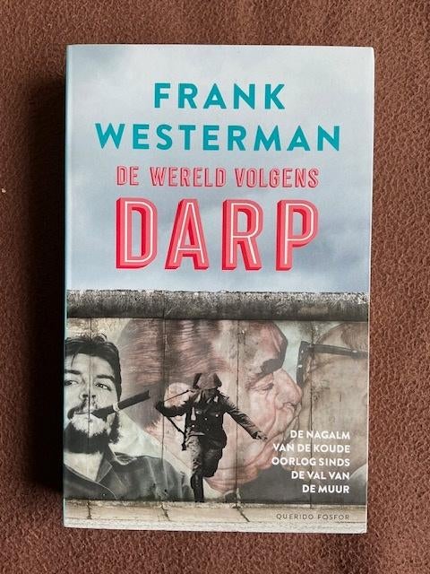 Frank Westerman - De wereld volgens Darp, Boeken, 20e eeuw of later, Europa, Ophalen of Verzenden, Zo goed als nieuw