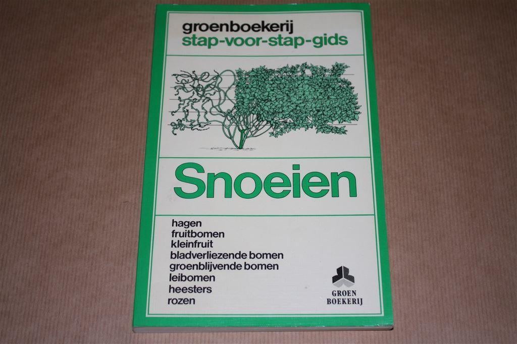 Groenboekerij: Stap-voor-stap-gids. Snoeien., Boeken, Ophalen of Verzenden, Gelezen