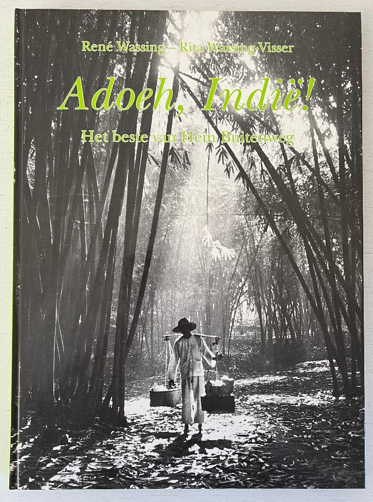 Adoeh, Indië! Het beste van Hein Buitenweg, Boeken, Ophalen of Verzenden, Zo goed als nieuw