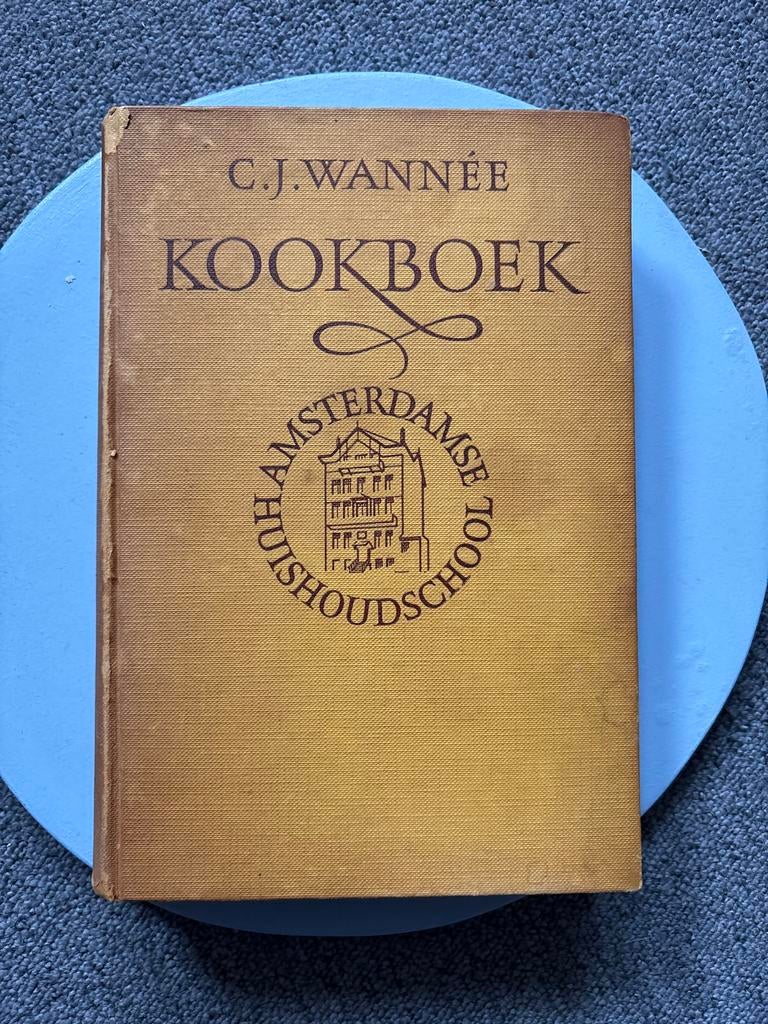 Oud Kookboek C.J. Wannée - Amsterdamse Huishoudschool, Boeken, Gelezen, Vegetarisch, Voorgerechten en Soepen, Ophalen of Verzenden