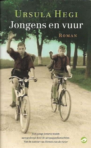 Jongens en vuur - Ursula Hegi, Ophalen of Verzenden, Tweede Wereldoorlog, Gelezen