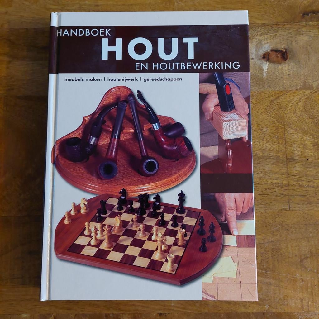 Handboek Hout en Houtbewerking, Ophalen of Verzenden