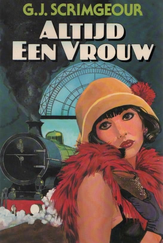 Altijd een vrouw, Gelezen, Ophalen of Verzenden, G.J. Scrimgeour, Nederland