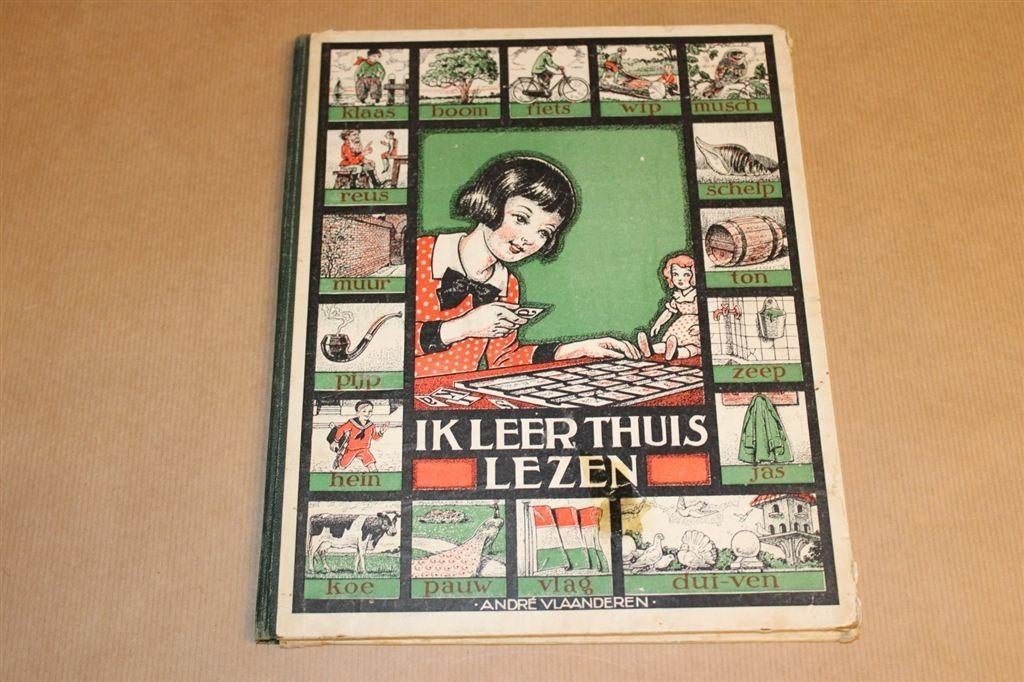 Ik leer thuis lezen - André Vlaanderen - Circa 1935, Ophalen of Verzenden, Gelezen