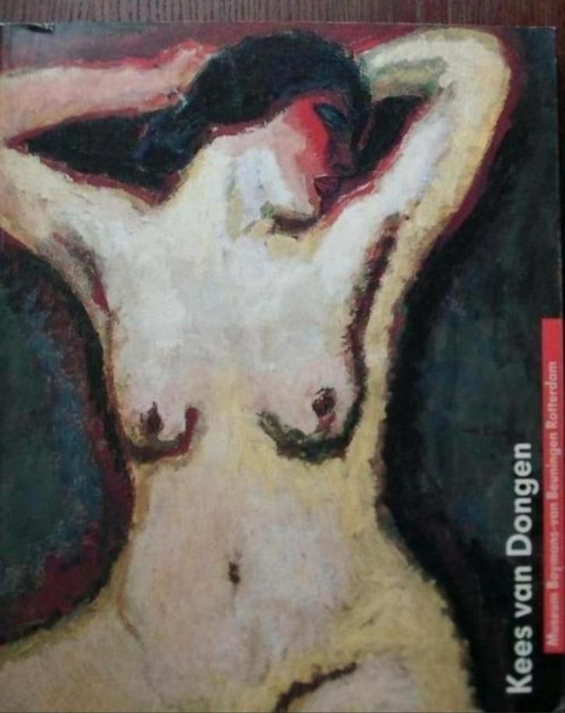 KEES VAN DONGEN Fauvisme. Monografie. Museum Boijmans, Verzenden, Zo goed als nieuw