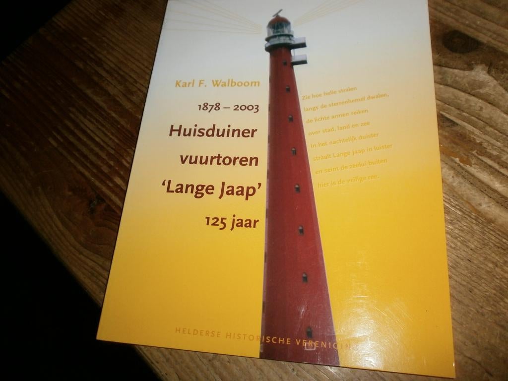 huisduiner vuurtoren lange jaap 125 jaar jubileumboek, Boeken, Ophalen of Verzenden, Nieuw