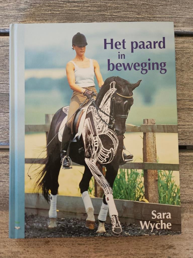 Het paard in beweging - Sara Wyche, Ophalen of Verzenden