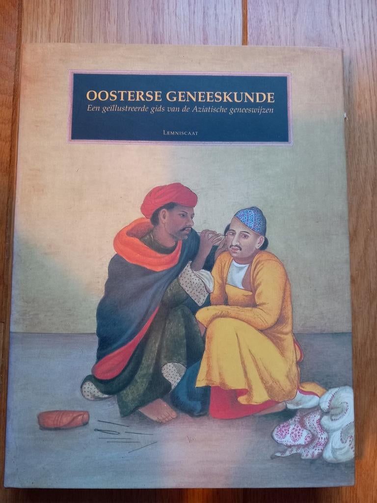 Oosterse Geneeskunde - Geïllustreerde Gids, Boeken, Ophalen of Verzenden, Gelezen, Kruiden en Alternatief, Lemniscaat