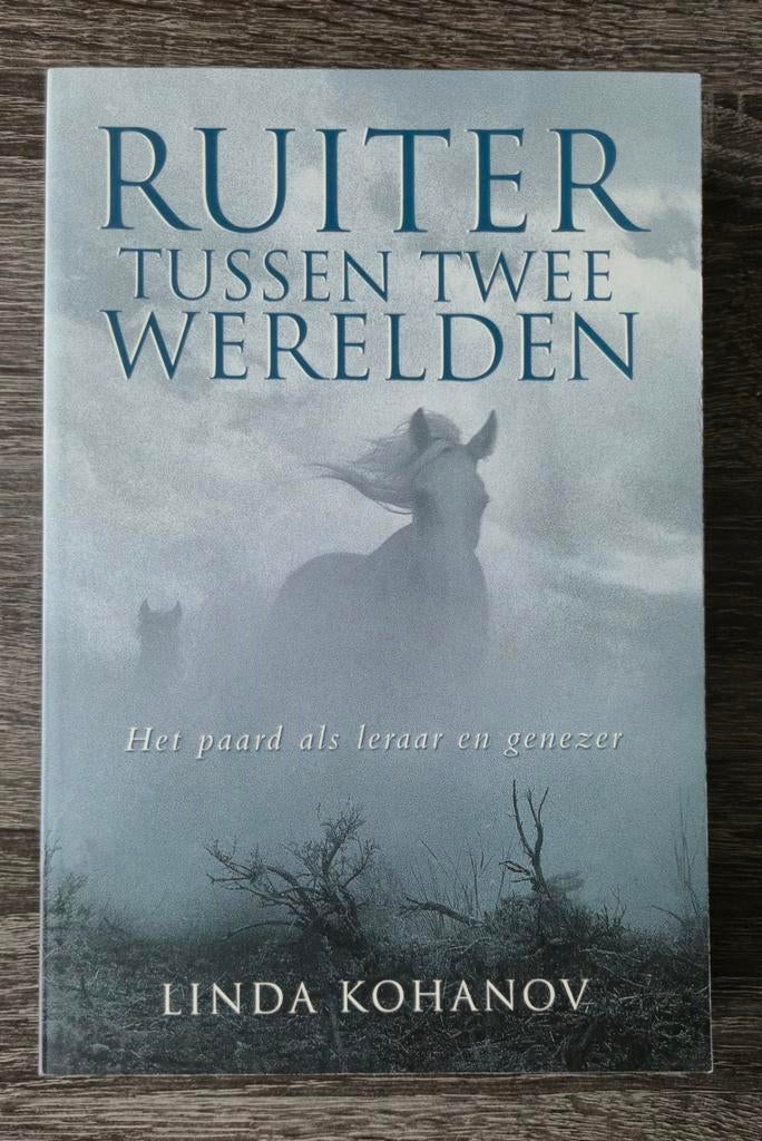 Linda Kohanov - Ruiter tussen twee werelden, Achtergrond en Informatie, Spiritualiteit algemeen, Nieuw, Ophalen of Verzenden