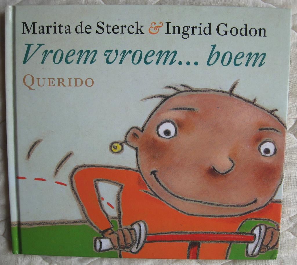 Marita de Sterck & Ingrid Godon Vroem, vroem .. boem, Fictie algemeen, Ophalen of Verzenden, Zo goed als nieuw, Marita de Sterck