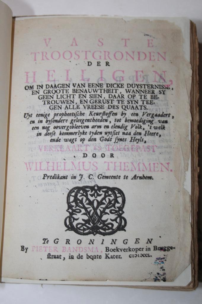 Wilhelmus Themmen - Vaste troostgronden der heiligen (1750), Antiek en Kunst, Antiek | Boeken en Bijbels, Ophalen of Verzenden