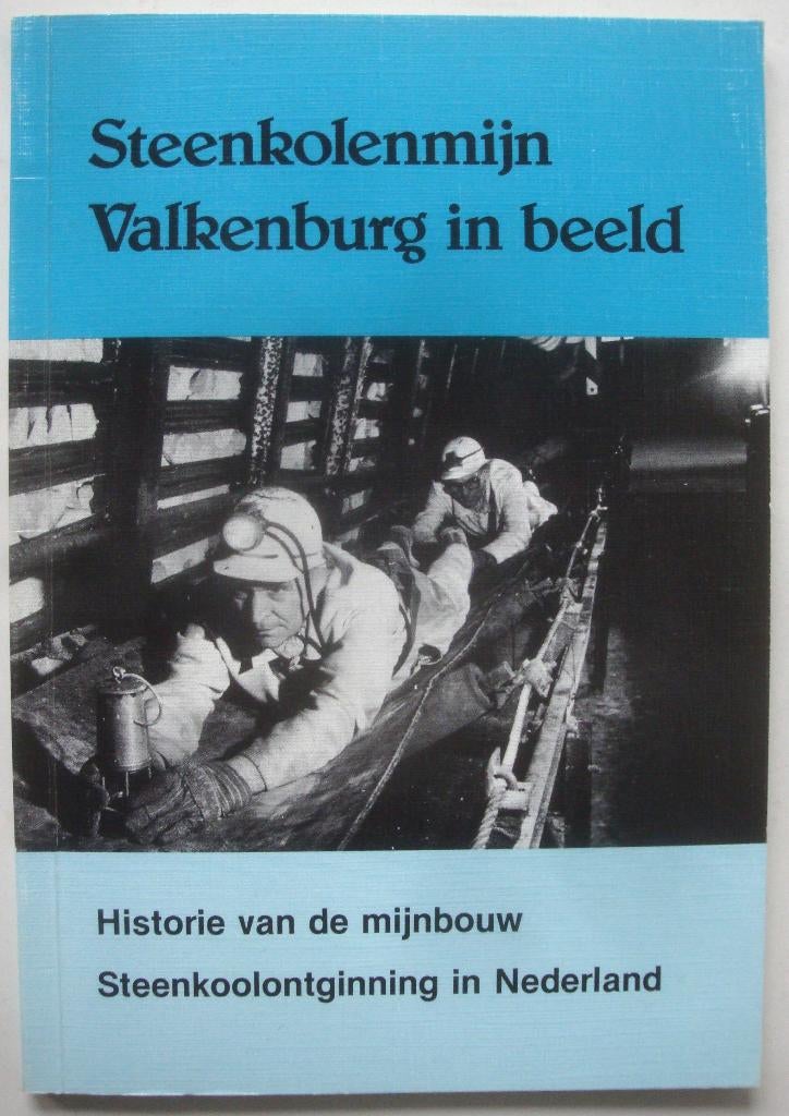 Steenkolenmijn Valkenburg in beeld + Duisternis, schemering, Ophalen of Verzenden, Zo goed als nieuw, Steenkolenmijn Valkenburg en S. Williams