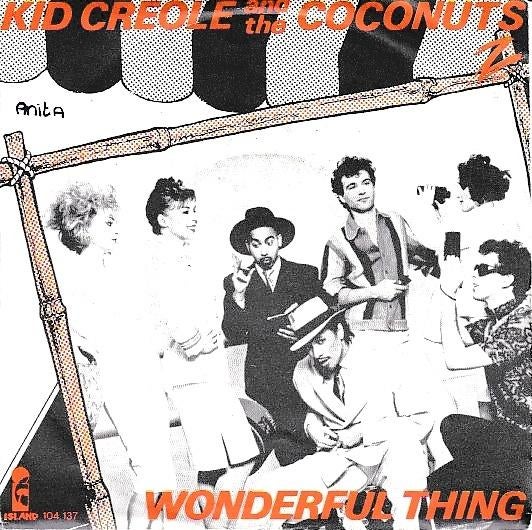 Kid Creole & the Coconuts - Wonderful thing, Gebruikt, 7 inch, Single, Ophalen of Verzenden