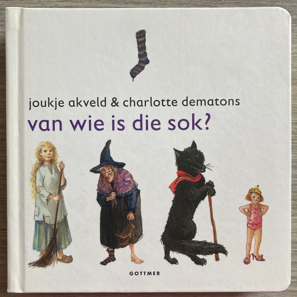 Van wie is die sok? - Joukje Akveld & Charlotte Dematons, Boeken, Kinderboeken | Baby's en Peuters, Zo goed als nieuw, Ophalen of Verzenden