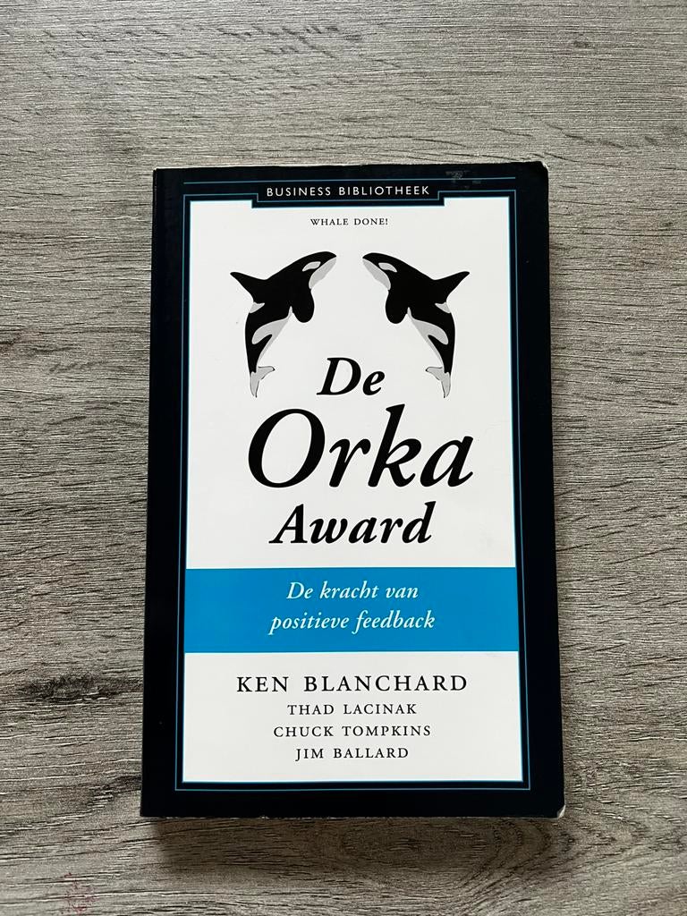 Jim Ballard - De Orka Award, Ophalen, Sociale wetenschap, Zo goed als nieuw, Jim Ballard; Thad Lacinak; Chuck Tompkins; Ken Blanchard