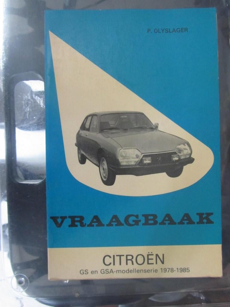 vraagbaak  Citroën  GS GSA  1978 / 1985, Auto diversen, Handleidingen en Instructieboekjes, Ophalen of Verzenden