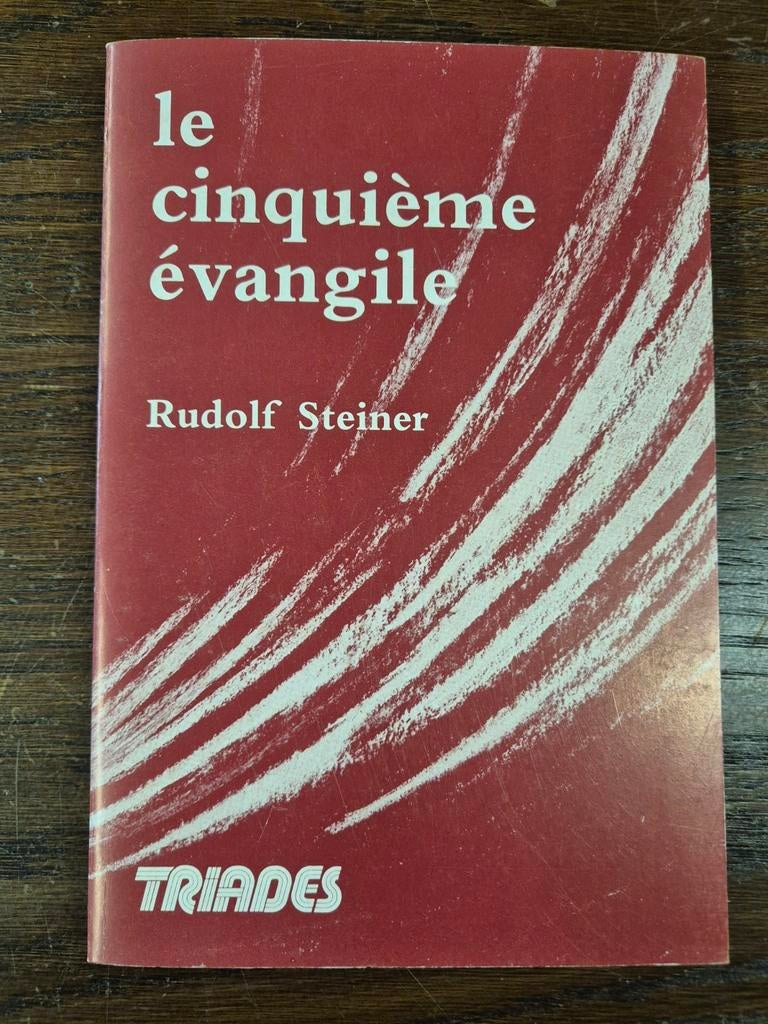 Le cinquième évangile - Rudolf Steiner, Gelezen, Achtergrond en Informatie, Spiritualiteit algemeen, Ophalen of Verzenden