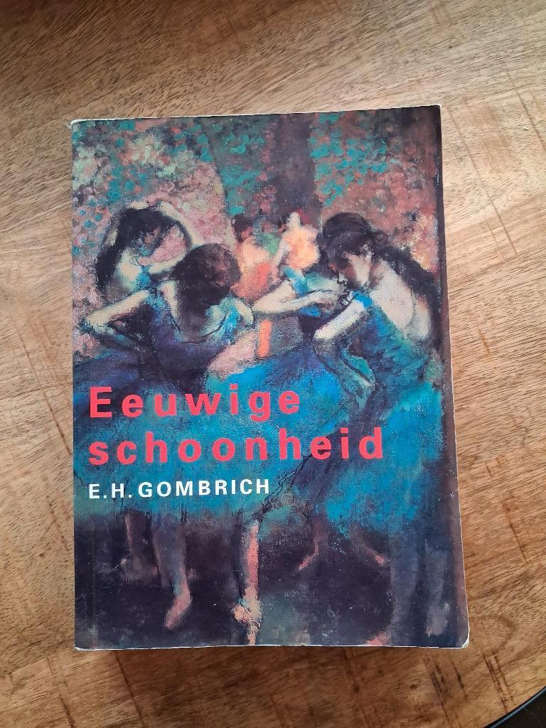 Eeuwige schoonheid, Gombrich, Boeken, Ophalen of Verzenden, Gelezen, Overige onderwerpen, E.H. Gombrich