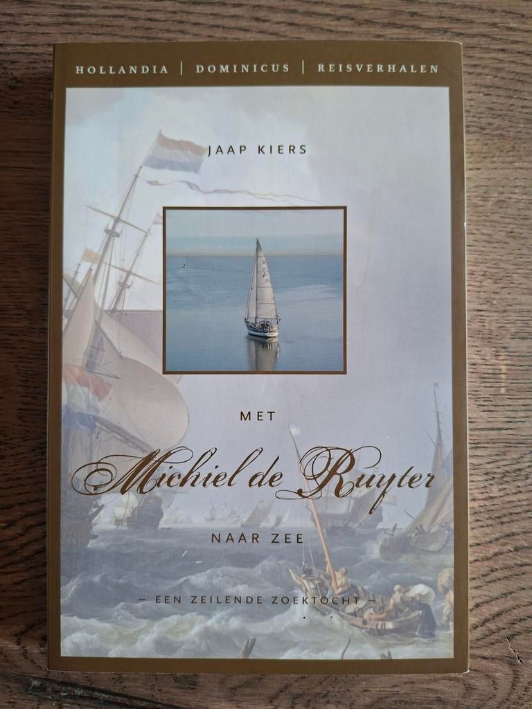 Met Michiel de Ruijter naar zee - Jaap Kiers, Boeken, Reisverhalen, Zo goed als nieuw, Europa, Ophalen of Verzenden