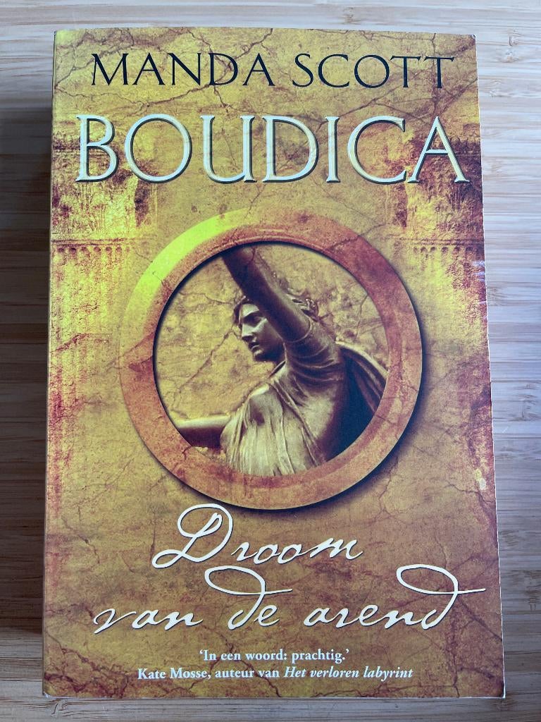 Manda Scott Boudica 1 Droom Van De Arend, Boeken, Ophalen of Verzenden, Gelezen