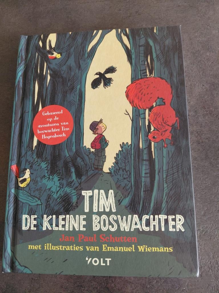 Nieuw -Jan Paul Schutten - Tim de kleine boswachter, Ophalen of Verzenden, Zo goed als nieuw, Jan Paul Schutten; Tim Hoogenbosch