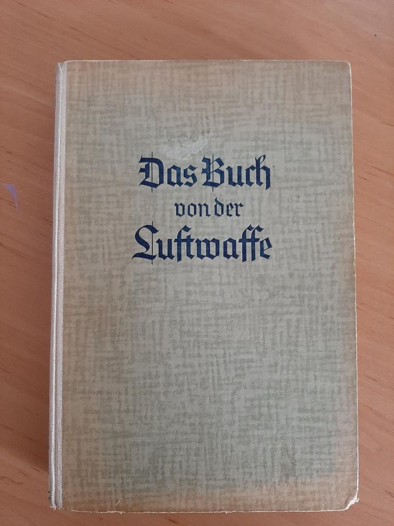 Das Buch von der Luftwaffe, Oberkommando der Luftwaffe 1940, Verzamelen, Militaria | Tweede Wereldoorlog, Verzenden, Luchtmacht