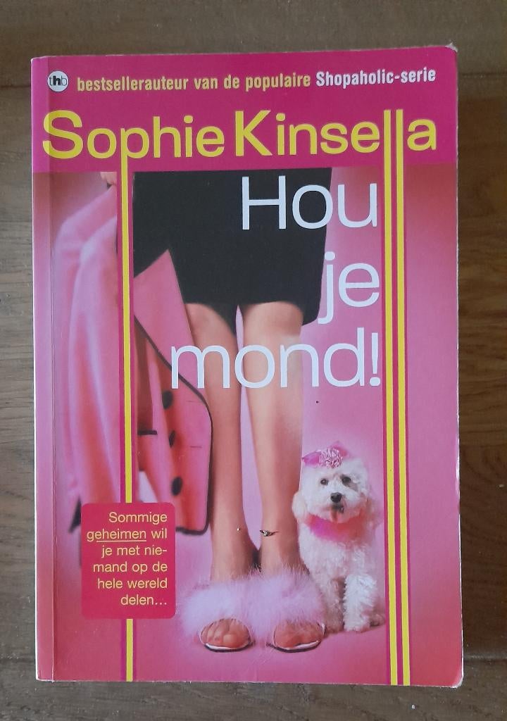 Sophie Kinsella - Hou je mond, Ophalen of Verzenden, Gelezen, Sophie Kinsella