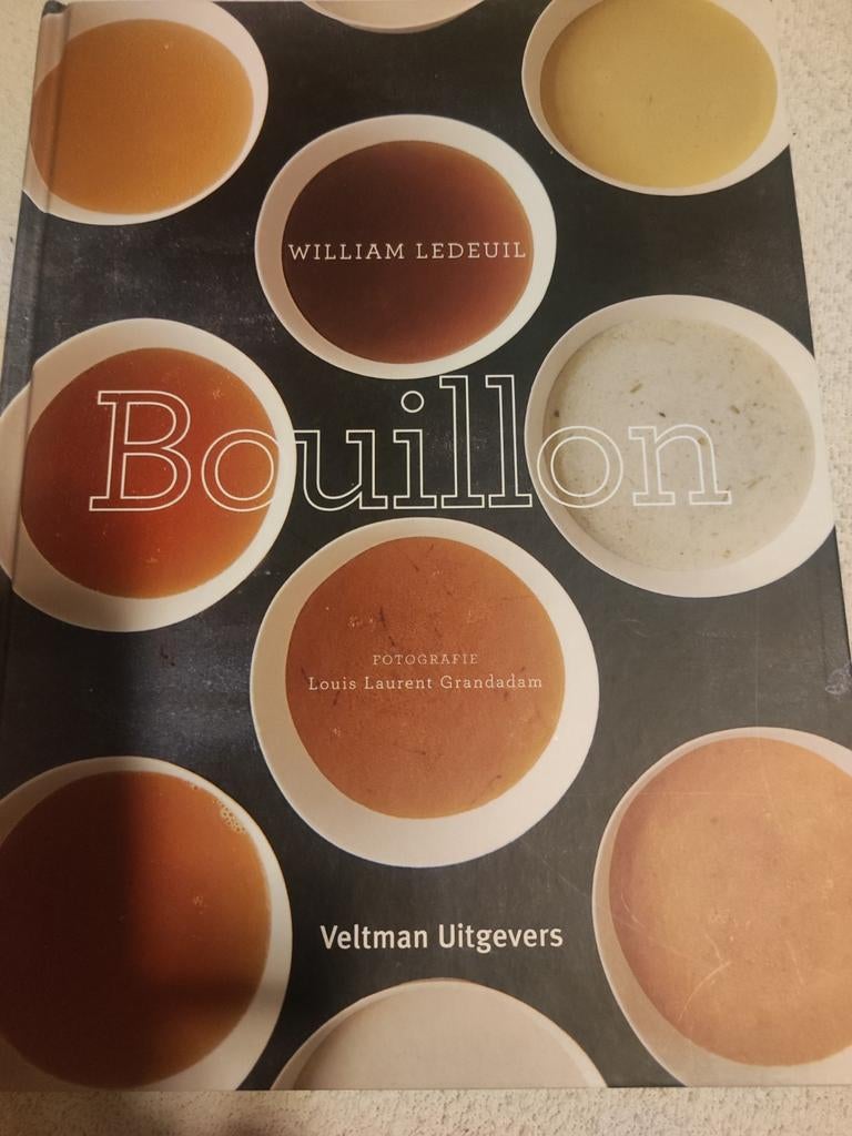 William Ledeuil - Bouillon, Boeken, Kookboeken, Zo goed als nieuw, Ophalen of Verzenden