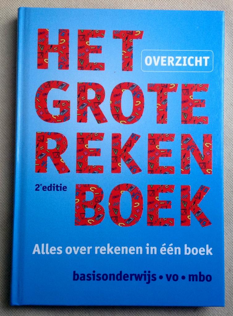 Het Grote Rekenboek overzicht alles over rekenen in 1 boek, Marijke van der Mark Jolanda Kuiper, Verzenden, Zo goed als nieuw