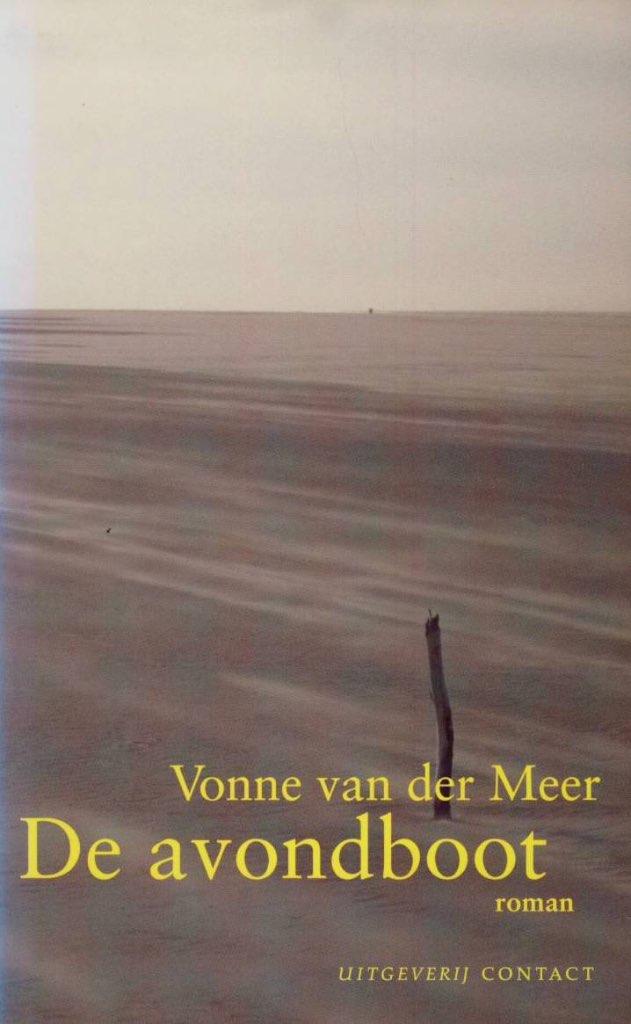 De avondboot - Vonne van der Meer, Ophalen of Verzenden, Gelezen, Vonne van der Meer, Nederland