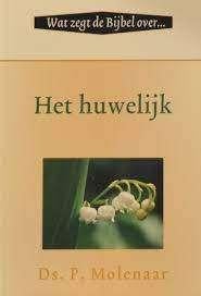 Huwelijk Ds P. Molenaar 9789033122415, Ophalen of Verzenden, Zo goed als nieuw, Sociale psychologie, Ds P. Molenaar