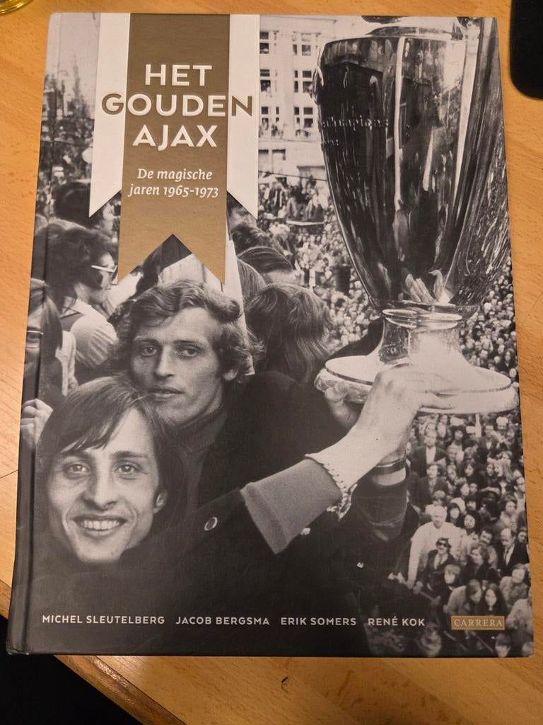 Het Gouden Ajax: De magische jaren 1965-1973, Boeken, Ophalen of Verzenden, Zo goed als nieuw, Michel Sleutelberg, Jacob Bergsma, Erik Somers, René Kok