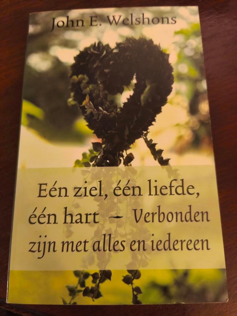 Eén ziel, één liefde - John E. Welshons, John E. Welshons, Ophalen of Verzenden, Zo goed als nieuw, Spiritualiteit algemeen