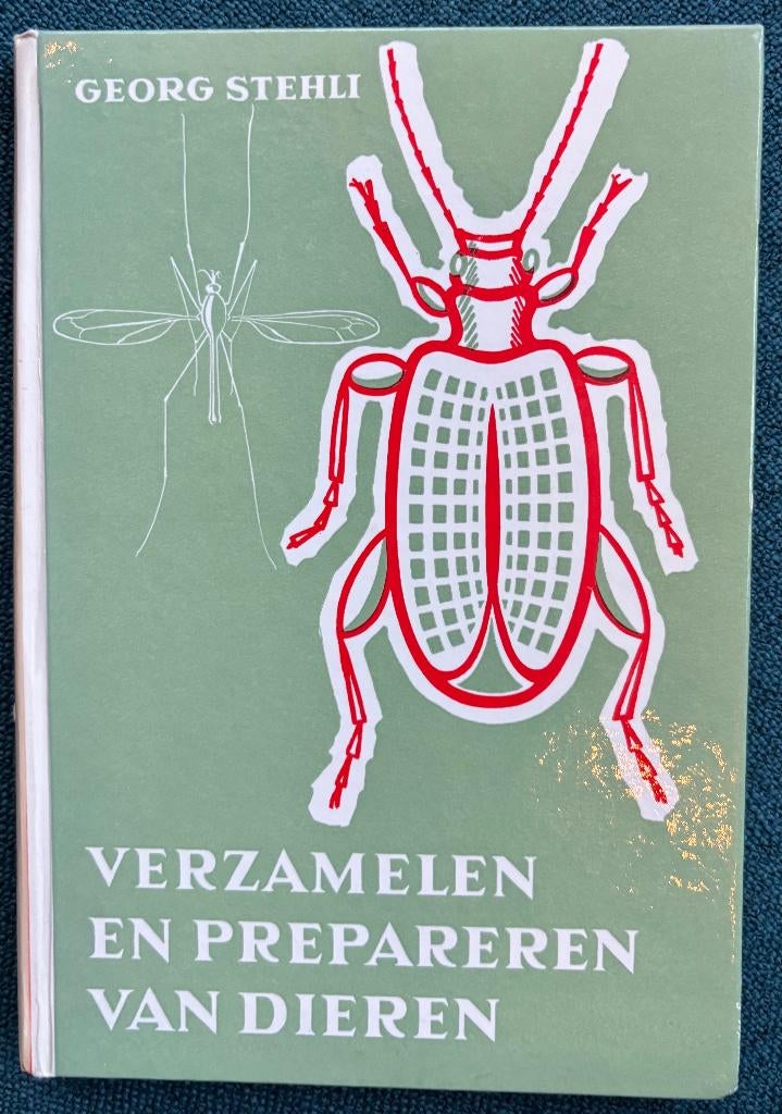 Verzamelen en prepareren van dieren. Georg Stehli., Boeken, Ophalen of Verzenden, Gelezen, Natuur algemeen