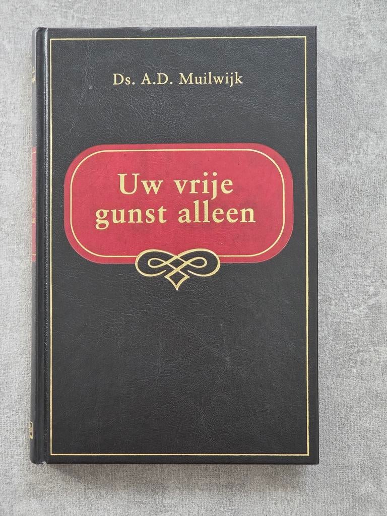 Ds. A.D. Muilwijk - Uw vrije gunst alleen - 8 preken, Ophalen of Verzenden, Zo goed als nieuw