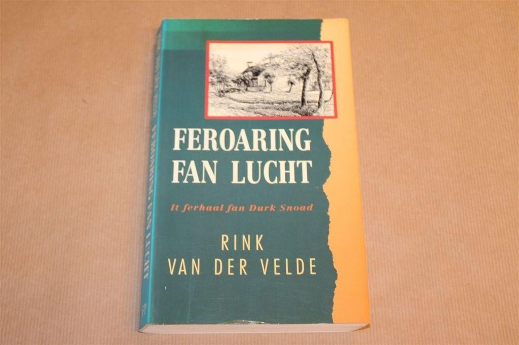 Feroaring fan Lucht — Rink van der Velde, Roman [Fries], Ophalen of Verzenden, Gelezen