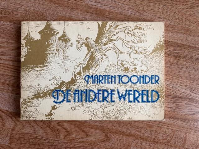 stripboek De andere wereld /Marten Toonder / Boekenweek 1982, Boeken, Marten Toonder, Eén stripboek, Ophalen of Verzenden, Zo goed als nieuw