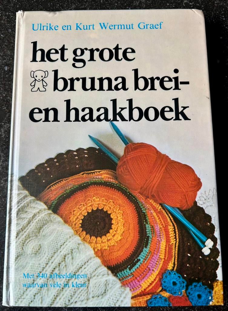 Wermut Graef - Het grote Bruna Brei- en Haakboek - 3e druk, Breien en Haken, Ulrike en Kurt Wermut Graef, Ophalen of Verzenden